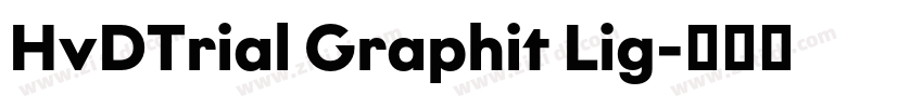 HvDTrial Graphit Lig字体转换